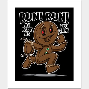 Run Run as fast as you can Happy Gingerbread Man Posters and Art